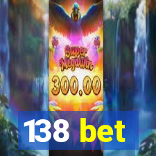 138 bet